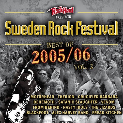 Sweden Rock Festival (Best Of 2005 / 2006, Vol. 2)