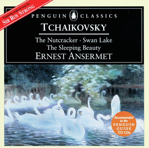 Tchaikovsky: The Nutcracker; Swan Lake; Sleeping Beauty