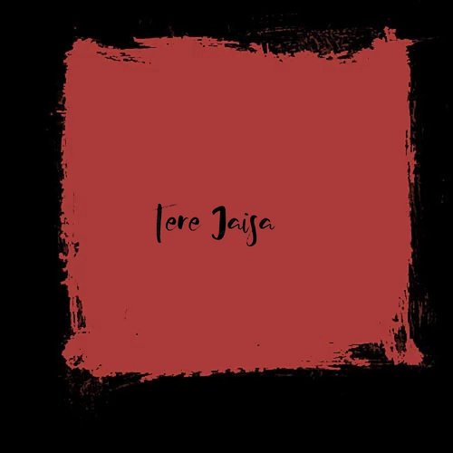 Tere Jaisa