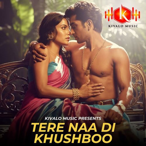 Tere Naa Di Khushboo