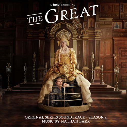 The Great: Season 2 (Original Series Soundtrack)_poster_image