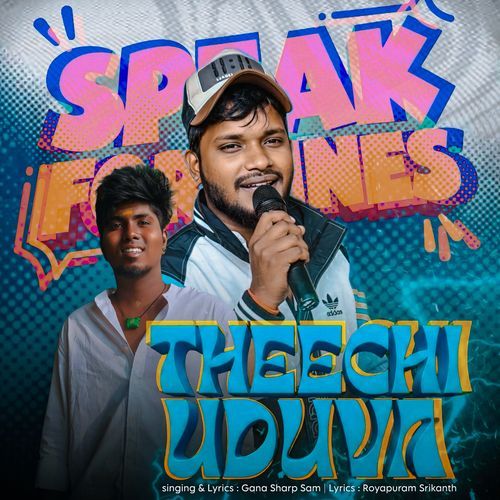 Theechi Uduva (Speaks For Lines)