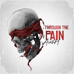 Through The Pain-NjoHBitmAnE