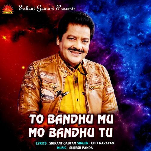 To Bandhu Mu Mo Bandhu tu