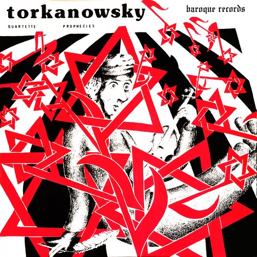 Torkanowsky: Quartette - Prophecies