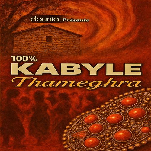100% KABYLE Thameghra
