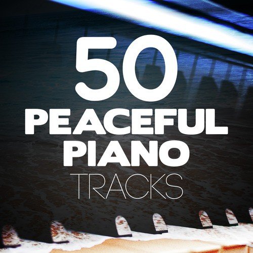 50 Peaceful Piano Tracks