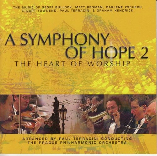 A Symphony of Hope 2: The Heart of Worship