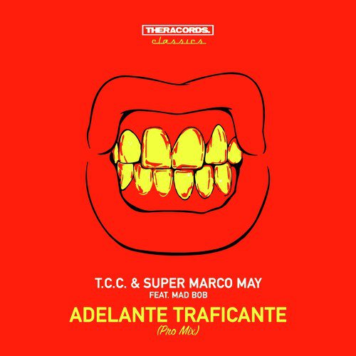 Adelante Traficante (Pro Mix)