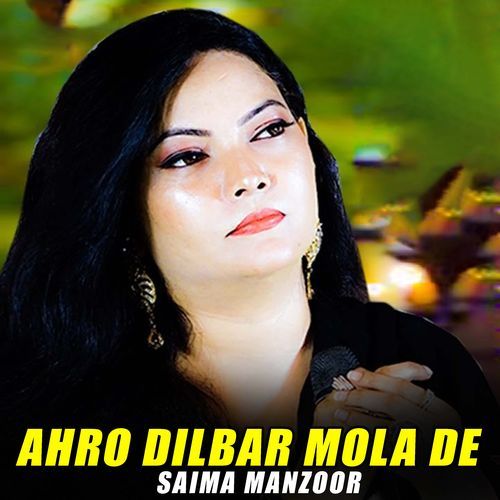 Ahro Dilbar Mola De