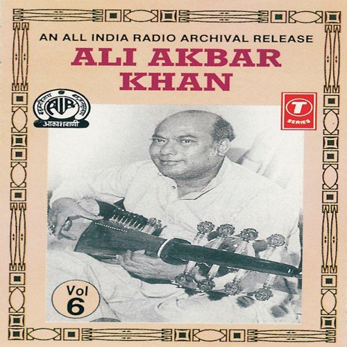Ali Akbar Khan-Sarod (Vol. 6)