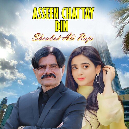 Asseen Chattay Din