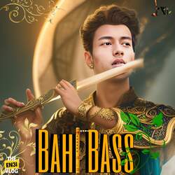 Bahi Bass-BCAhfi1IdEs