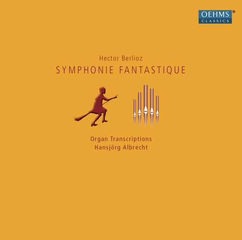 Berlioz: Symphonie fantastique, Op. 14
