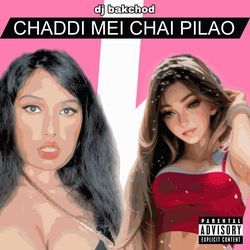 Chaddi Mei Chai Pilao-OSUudRhEBH4