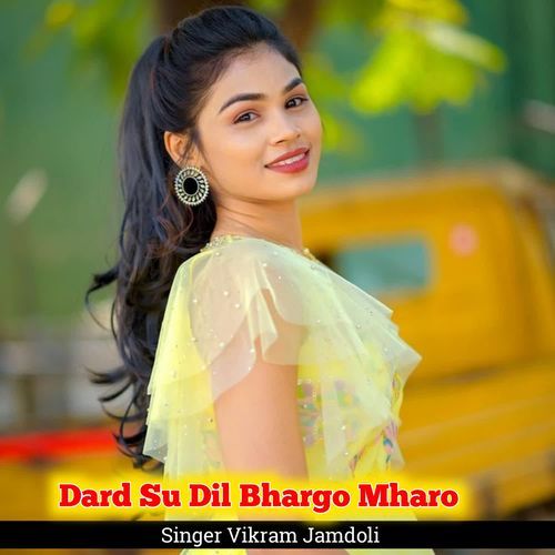 Dard Su Dil Bhargo Mharo