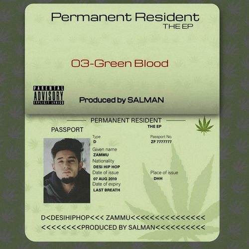 Green Blood (From “ PERMANENT RESIDENT “)