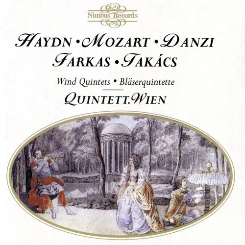 Haydn, Mozart, Danzi, Farkas, Takács: Wind Quintets (Bläserquintette)
