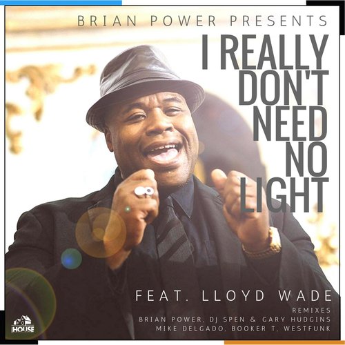 I Really Don&#039;t Need No Light_poster_image