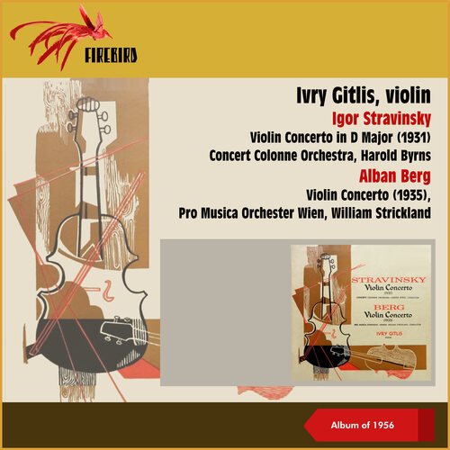 Igor Stravinsky: Violin Concerto in D Major (1931) - Alban Berg: Violin Concerto (1935) (Album of 1956)_poster_image