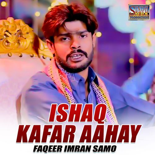 Ishaq Kafar Aahay