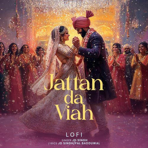 Jattan da Viah (Lofi)