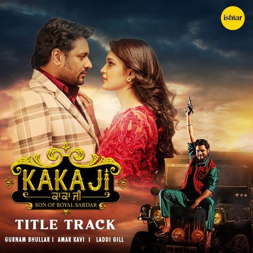 Kaka Ji (Title Track) (From "Kaka Ji")