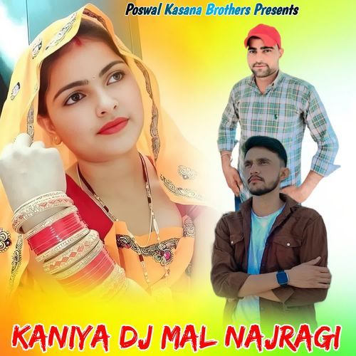 Kaniya DJ Mal Najragi