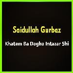 Khatam Ba Dagha Intazar Shi