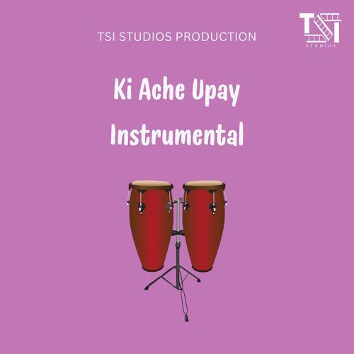 Ki Ache Upay Instrumental