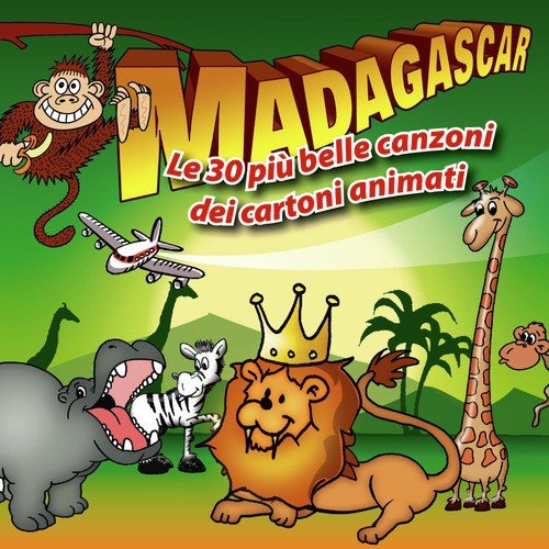 Madagascar: le 30 più belle canzoni dei cartoni animati