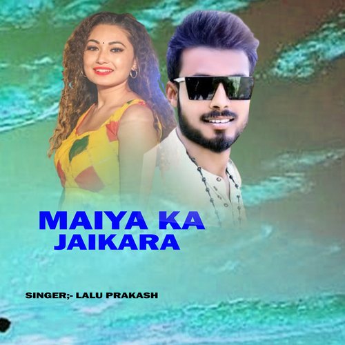 Maiya Ka Jaikara