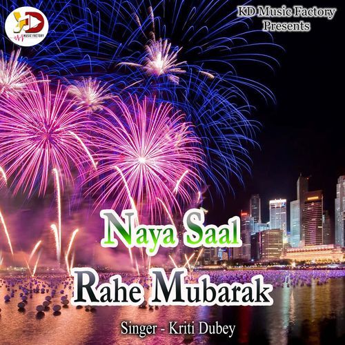 Naya Saal Rahe Mubarak