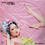 No Time to Be
