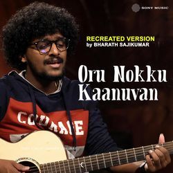 Oru Nokku Kaanuvan (Recreated Version)
