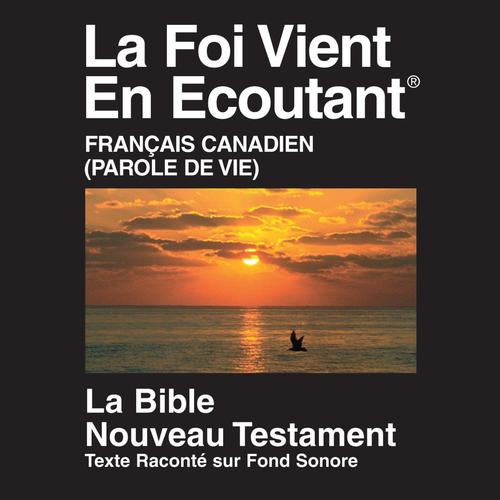 PDV Nouveau Testament Français Parole de Vie Voix Canadiennes (dramatisé) - French Bible