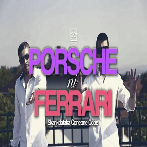 Porsche Ni Ferrari (feat. Corleone & Cobe)
