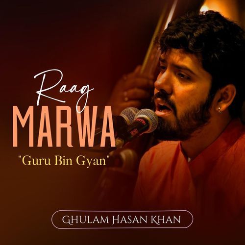 Raag Marwa Guru Bin Gyan