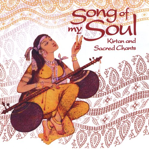 Song of My Soul—Kirtan & Sacred Chants_poster_image