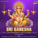 Sri Ganesha Sahasranamam and Ashtotharam