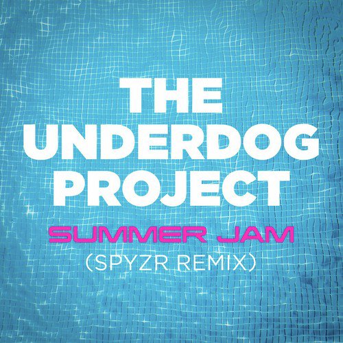 Summer Jam (SPYZR Remix)
