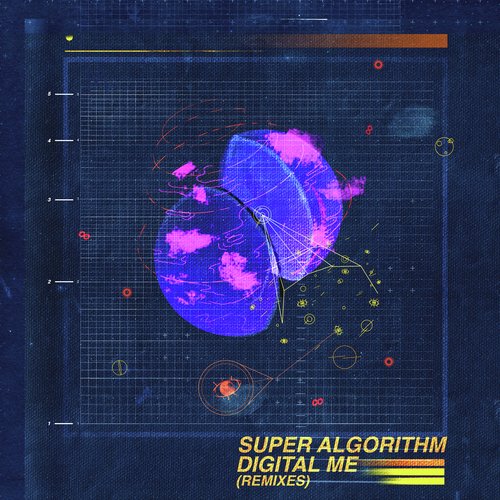 Super Algorithm Digital Me (Remixes)_poster_image