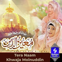 Tera Naam Khwaja Moinuddin-GQZeYzJzdWE