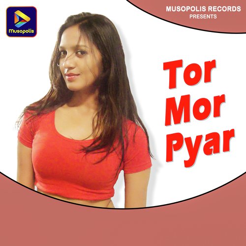 Tor Mor Pyar