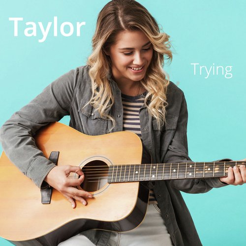 Trying