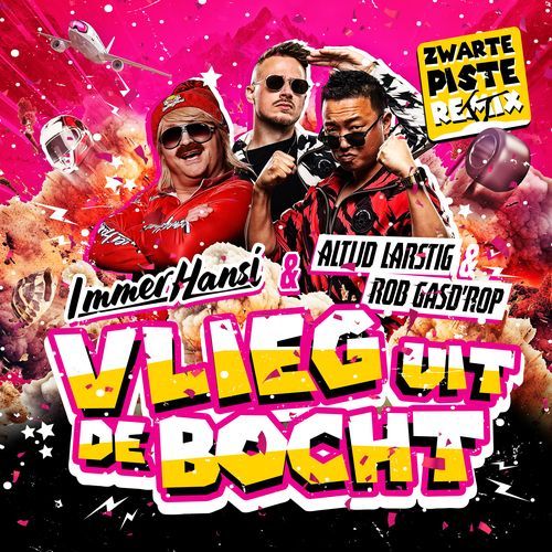 Vlieg uit de Bocht (Zwarte Piste Remix)_poster_image