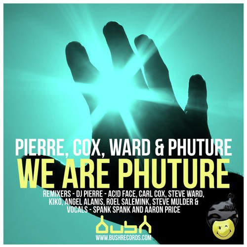 We Are Phuture (Carl Cox & Steve Ward Mix)