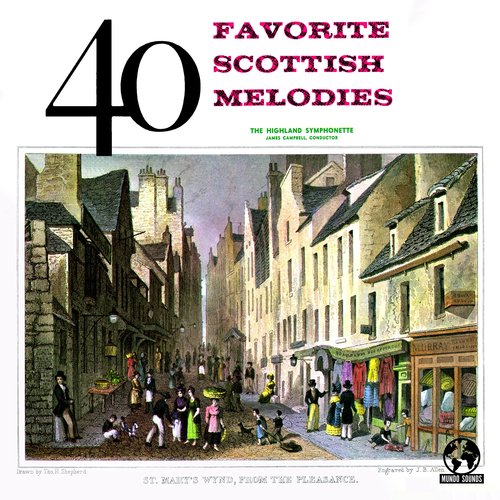The Campbells Are Coming / Annie Laurie / The Blue Bells Of Scotland / Charlie Is My Darling / My Heart's In The Highlands / Flow Gently Sweet Afton / John Anderson, My Jo and thirteen others cover art