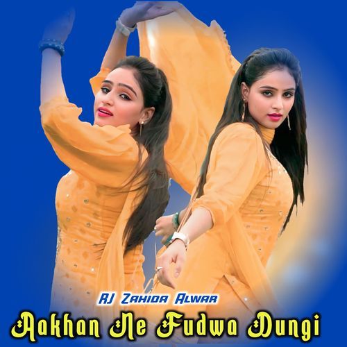 Aakhan Ne Fudwa Dungi
