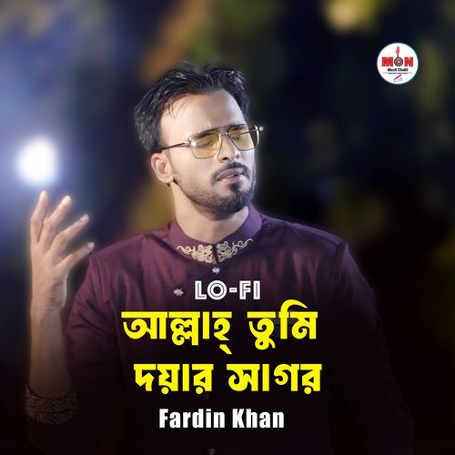 Allah Tumi Doyar Sagor (Lo - Fi)